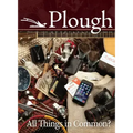 Plough Quarterly No. 9: All Things in Common?