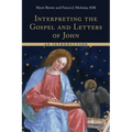 Interpreting the Gospel and Letters of John: An Introduction