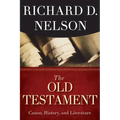The Old Testament: Canon, History, and Literature