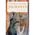 Sonoran Desert Journeys: Ecology and Evolution of Its Iconic Species