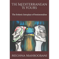 The Mediterranean Is Yours: The Esthetic Interplays of Sentimentalism