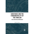 Substance and the Fundamentality of the Familiar: A Neo-Aristotelian Mereology