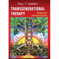 Healing from Family Tree Heritages: How to Recognize and Work on Transgenerational Trauma, Patterns and Other Burdens
