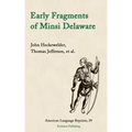 Early Fragments of Minsi Delaware