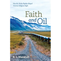 Faith and Oil