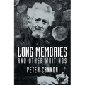 Long Memories and Other Writings