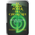 El Gran Poder del CHO KU REI: ¡Cho Ku Rei, Cho Ku Rei, Cho, Ku Rei!
