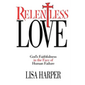 Relentless Love