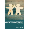 Great Connections: Loving with Limits