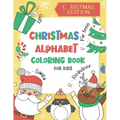 Christmas Alphabet Coloring Book for Kids: Color and Learn the Alphabet - A BONUS Christmas Coloring Board Game Inside