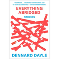 Everything Abridged: Stories