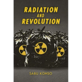 Radiation and Revolution