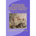 The Battles of Julesburg, Beecher Island, & Summit Springs: Colorado's Lesser-Known Indian Battles