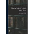 My Adventures as a Spy