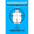 Marksmanship Fundamentals