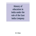 History of education in India under the rule of the East India Company