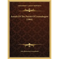 Annals Of The Parish Of Lesmahagow (1864)