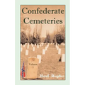Confederate Cemeteries, Volume 1