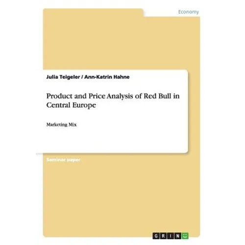 Product and Price Analysis of Red Bull in Central Europe: Marketing Mix