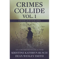 Crimes Collide, Vol. 1: A Mystery Short Story Series