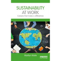 Sustainability at Work: Careers That Make a Difference