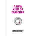 A New Kind of Dialogue