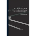 A Treatise On Trigonometry