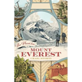 The Hunt for Mount Everest