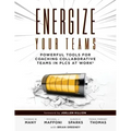Energize Your Teams: Powerful Tools for Coaching Collaborative Teams in Plcs at Work(r) (a Comprehensive Guide for Leading Collaborative Teams to Reac