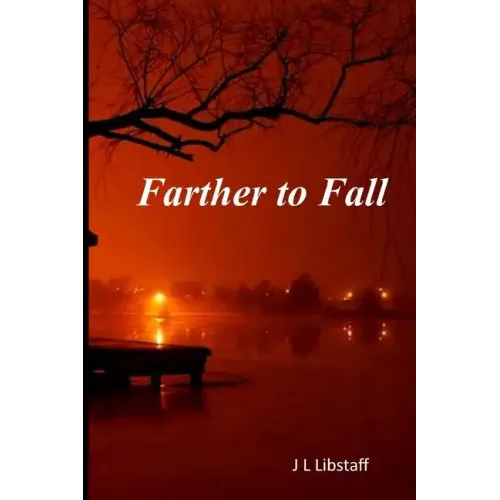 Farther to Fall