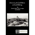 Arizona Lode Gold Mines and Gold Mining
