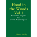 Hood in the Woods Vol 1