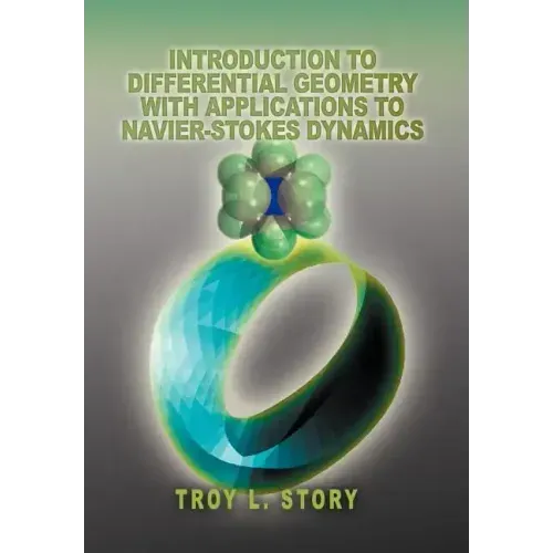 Introduction to Differential Geometry with applications to Navier-Stokes Dynamics