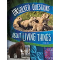 Unsolved Questions about Living Things