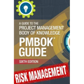 Risk Management Professional (PMBOK6 alligned): A Practical Guide