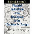 Lossing's Pictorial Field-Book of the Revolution in the Carolinas & Georgia