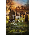 Three Can Keep a Secret