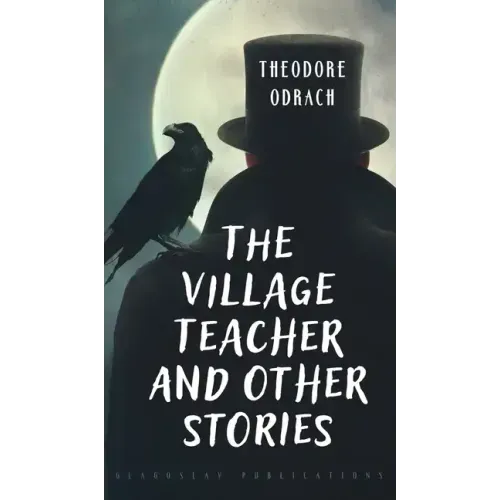 The Village Teacher and Other Stories