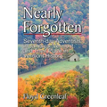 Nearly Forgotten: Seventh-Day Adventists in Jamaica, Vermont, and Their Place in Vermont History