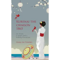 Kurenai the crimson 1865: an oiran, a ninja and a hiding Christian