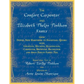 The Comfort Carpenter and Elizabeth Phelps Pinkham Family. From Dover, New Hampshire to Stanstead, Quebec with Leighton, Huckins, Huntington, Carpente