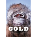 Cold: Three Winters at the South Pole
