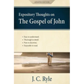 Expository Thoughts on the Gospel of John [Annotated, Updated]: A Commentary