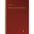 Revised Laws of the State of California