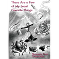 These Are A Few Of My Least Favorite Things
