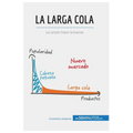 La larga cola: La unión hace la fuerza