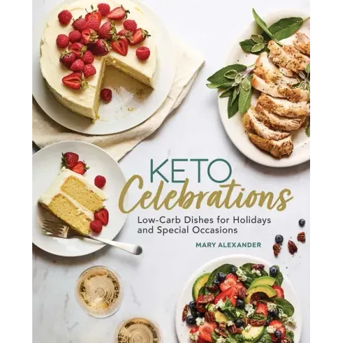 Keto Celebrations: Low-Carb Dishes for Holidays and Special Occasions