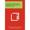 History Of The First Regiment Infantry Of Pennsylvania