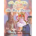 The Girl Who Dreamt She Was a Princess