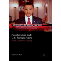 Neoliberalism and U.S. Foreign Policy: From Carter to Trump